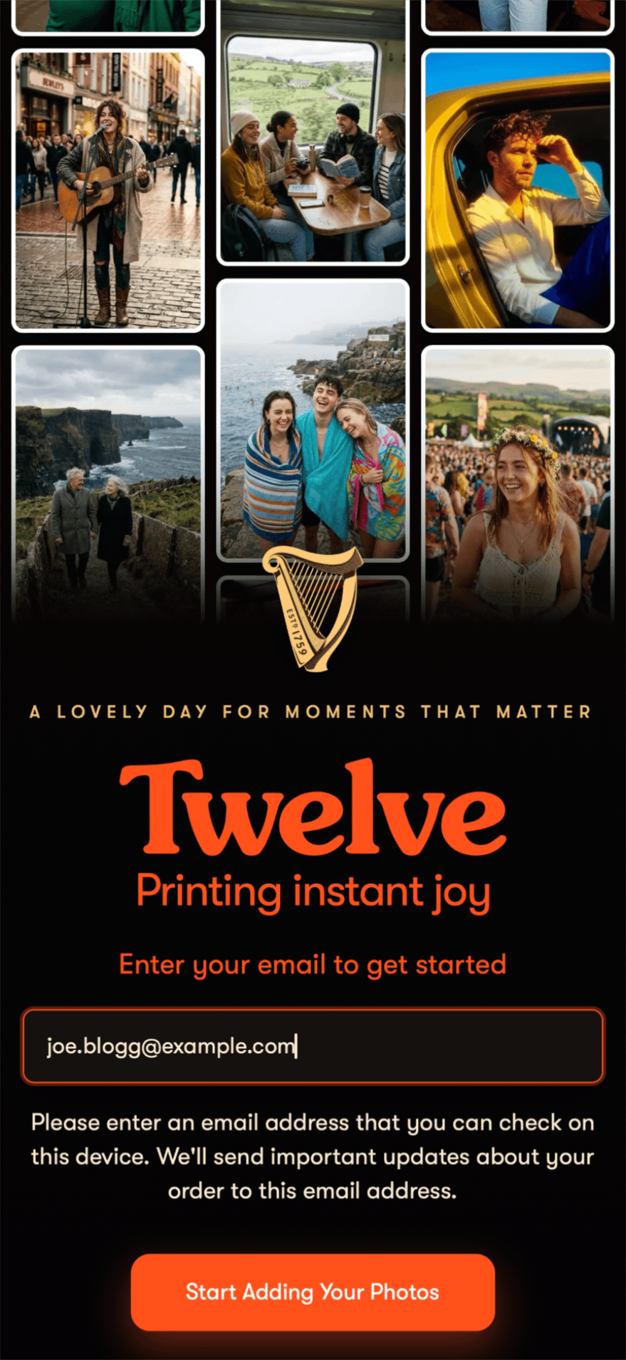 The Guinness-skinned Twelve web app opened on a phone: a mosaic of supporter and matchday photographs above a brass Guinness harp, the line &ldquo;a lovely day for moments that matter&rdquo;, the Twelve wordmark in orange on near-black, and a single email field above a &ldquo;Start Adding Your Photos&rdquo; button.