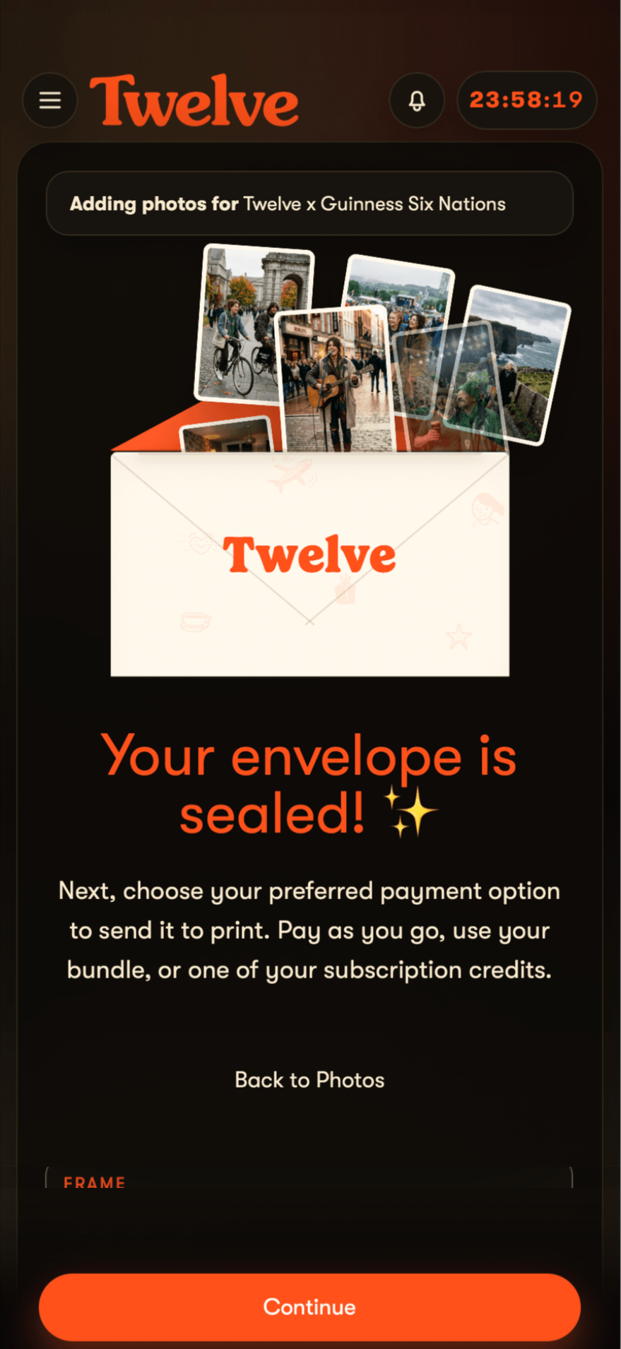 The confirmation screen: an illustrated Twelve envelope with the chosen photographs fanning out of it above the line &ldquo;Your envelope is sealed!&rdquo;, a note that payment is the next step, and a single Continue button.